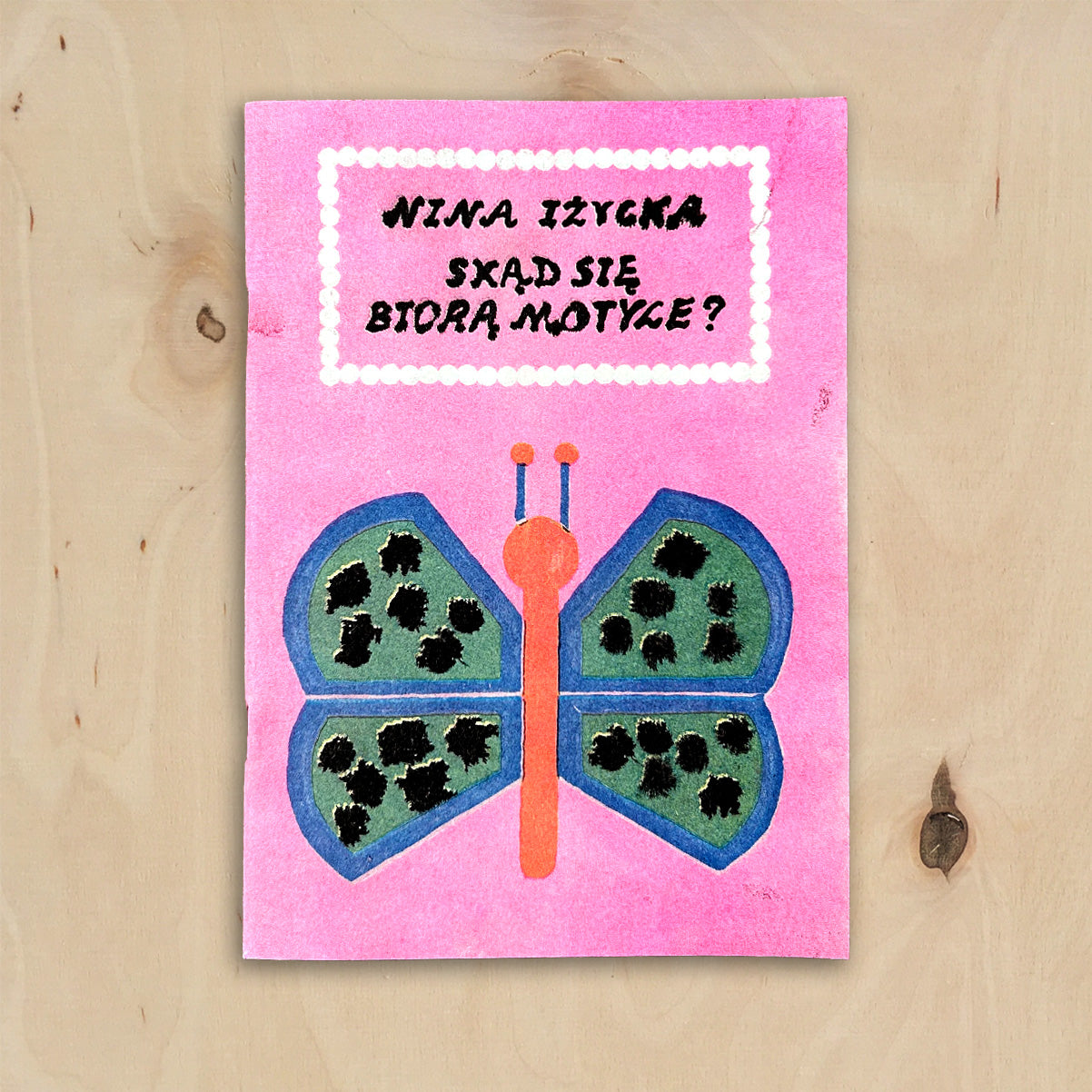 Skąd się biorą motyle? – Nina Iżycka