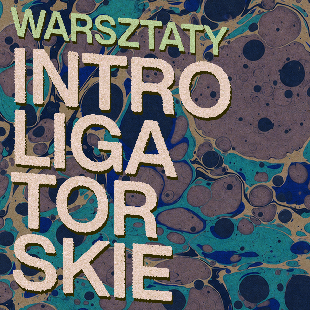 Warsztaty INTROLIGATORSKIE